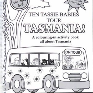 ten tassie babies tour tasmania for 5-9s activity book front cover