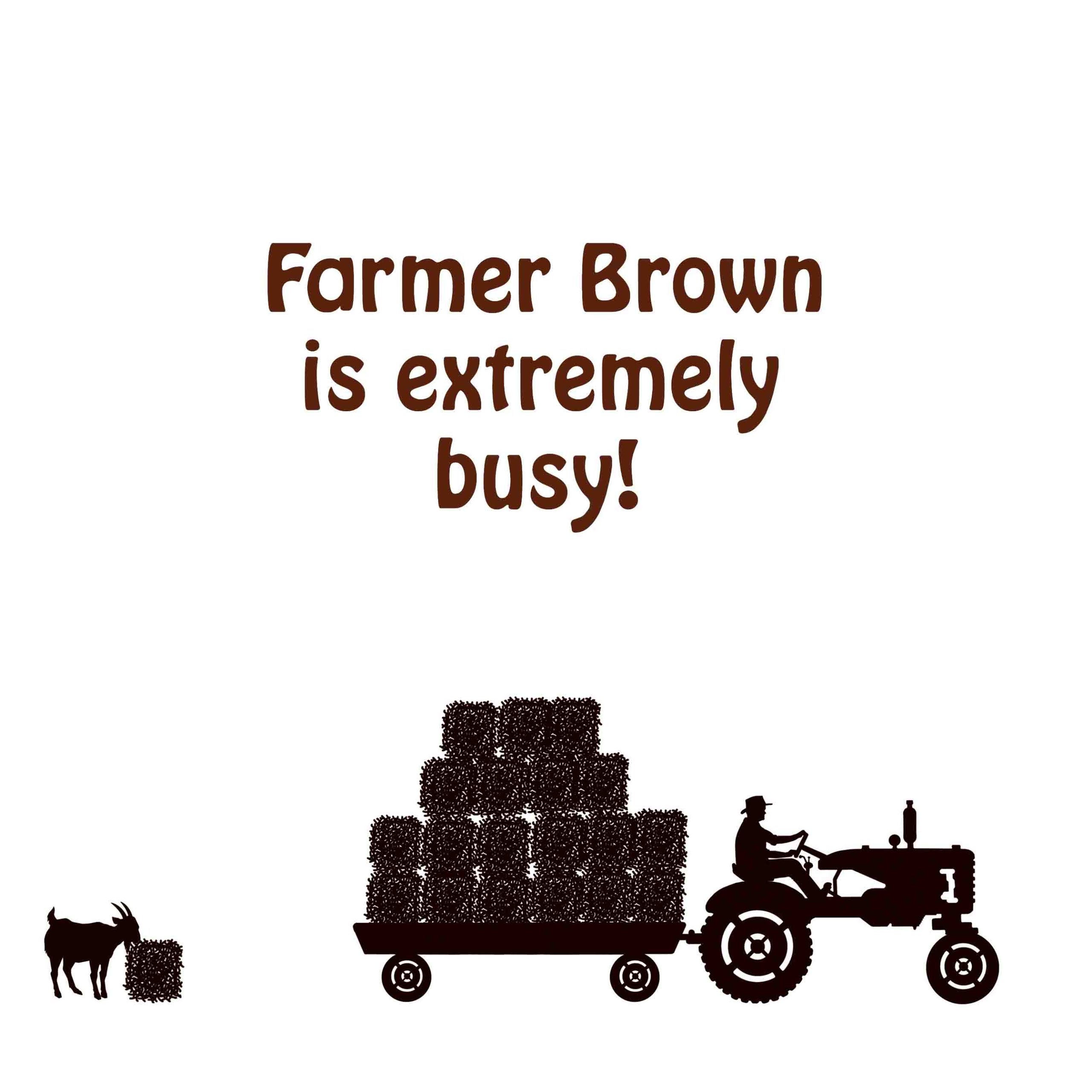 page 1 of farm book - farmer brown deilvering hay on his tractor