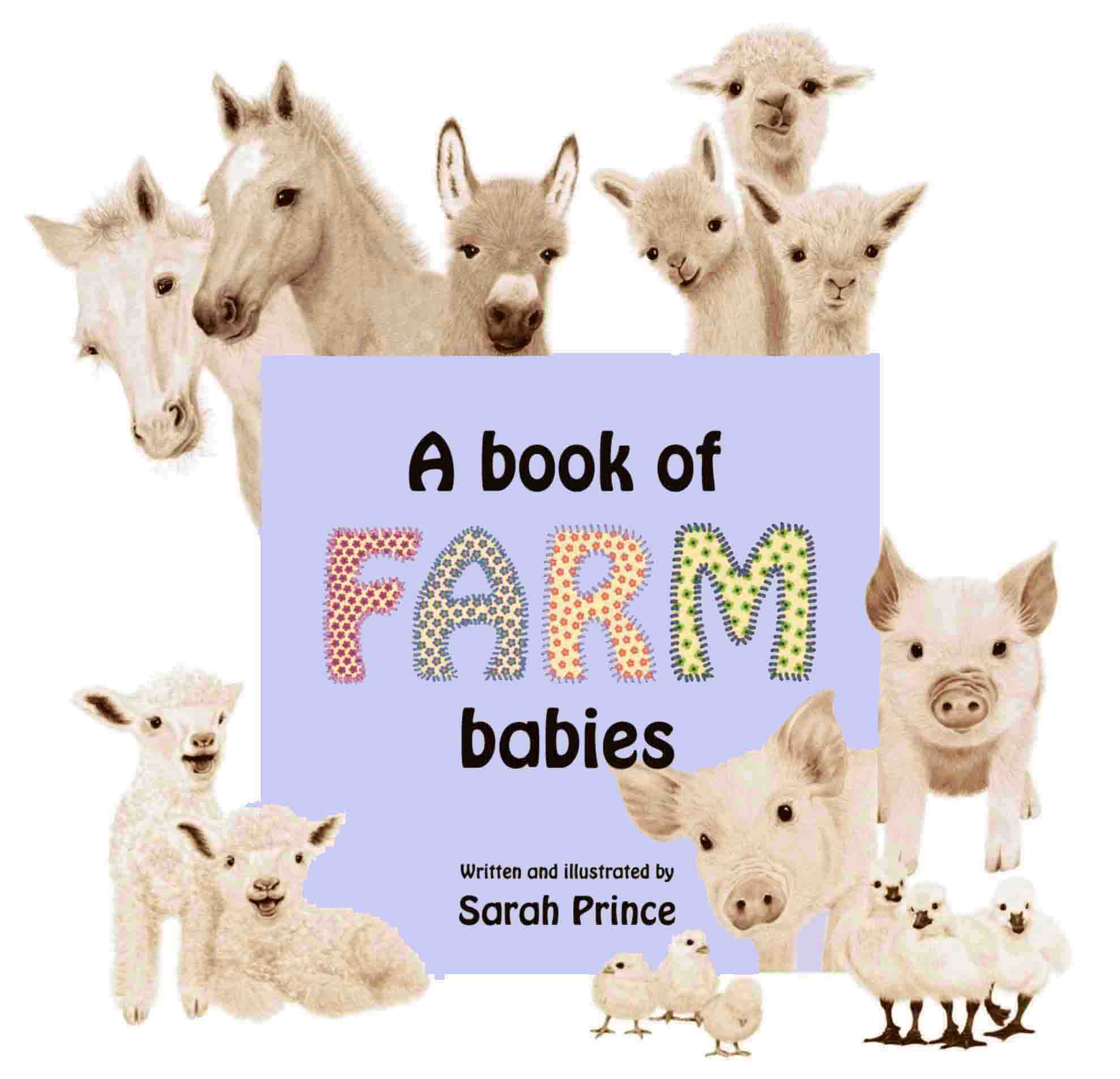 Book of farm babies surrounded by illustrations of foals, lambs, piglets and aalpacas from inside